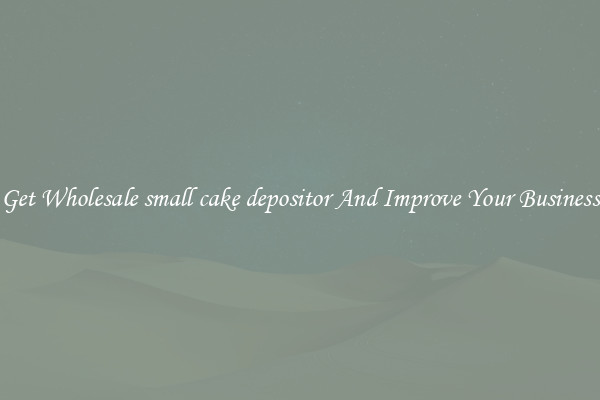 Get Wholesale small cake depositor And Improve Your Business