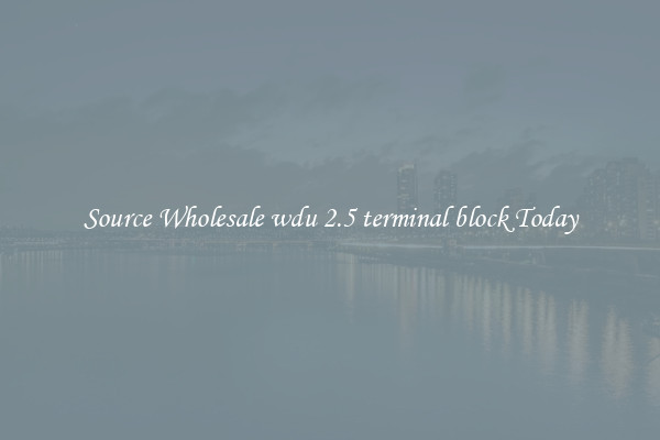 Source Wholesale wdu 2.5 terminal block Today