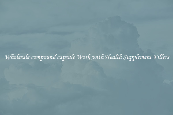Wholesale compound capsule Work with Health Supplement Fillers