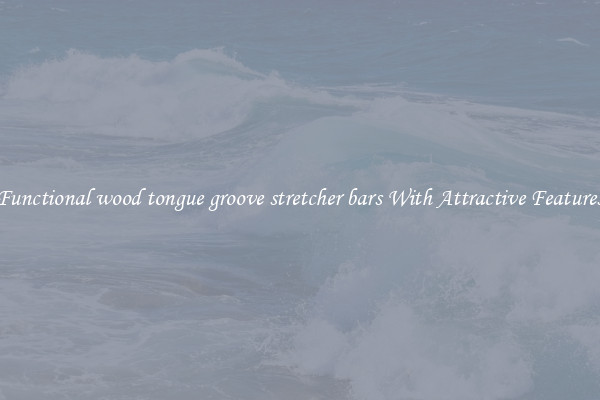 Functional wood tongue groove stretcher bars With Attractive Features